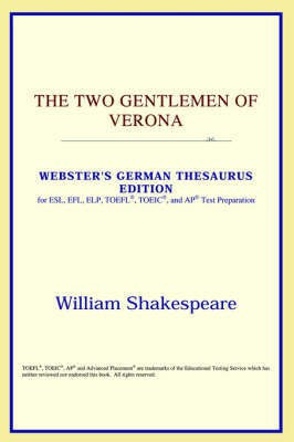 The Two Gentlemen of Verona (Webster's German Thesaurus Edition)(English, Paperback, Icon Reference)