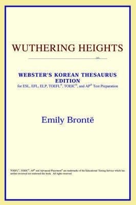 Wuthering Heights (Webster\'s Korean Thesaurus Edition)(English, Paperback, ICON Reference)