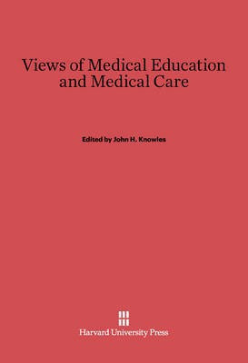 Views of Medical Education and Medical Care(English, Electronic book text, unknown)