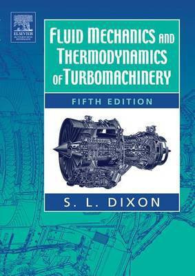 Fluid Mechanics and Thermodynamics of Turbomachinery(English, Electronic book text, Dixon Sydney Lawrence)