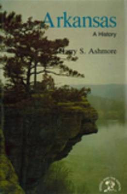 Arkansas(English, Electronic book text, Ashmore Harry S)