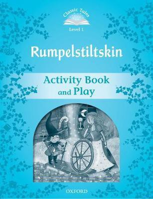 Classic Tales Second Edition: Level 1: Rumpelstiltskin Activity Book & Play(English, Paperback, unknown)
