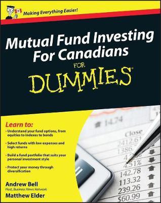 Mutual Fund Investing For Canadians For Dummies(English, Electronic book text, Bell Andrew)