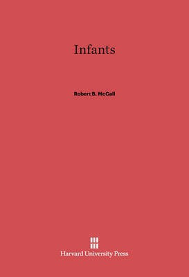 Infants(English, Electronic book text, McCall Robert B.)