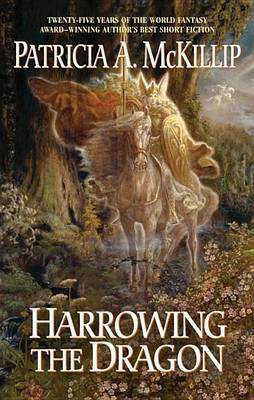 Harrowing the Dragon(English, Electronic book text, McKillip Patricia A)