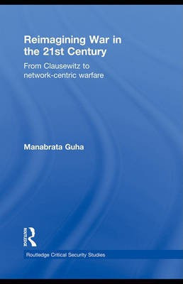 Reimagining War in the 21st Century(English, Electronic book text, Guha Manabrata)