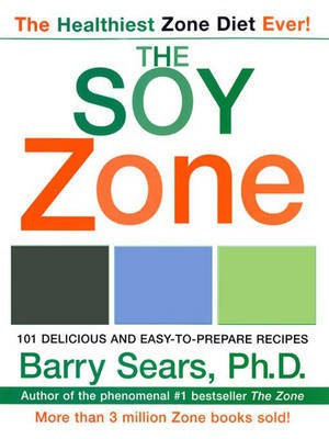The Soy Zone(English, Electronic book text, PH.D. Dr Sears Barry)