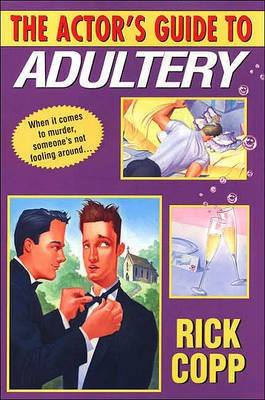 The Actor's Guide to Adultery(English, Electronic book text, Copp Rick)
