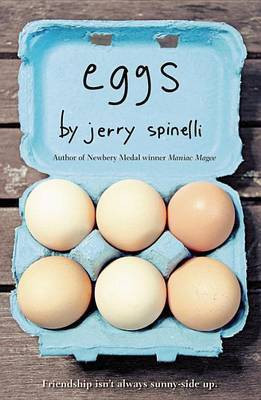 Eggs(English, Electronic book text, Spinelli Jerry)