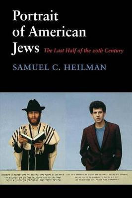 Portrait of American Jews(English, Electronic book text, Heilman Samuel C Dr PhD)