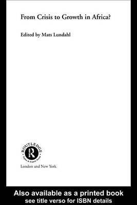 From Crisis to Growth in Africa(English, Electronic book text, Lundahl Mats)