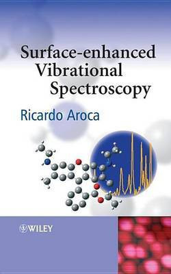 Surface-Enhanced Vibrational Spectroscopy(English, Electronic book text, Aroca Ricardo)