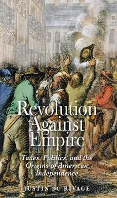 Revolution Against Empire(English, Electronic book text, Du Rivage Justin)