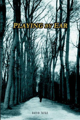 Playing by Ear(English, Hardcover, Tatge David)