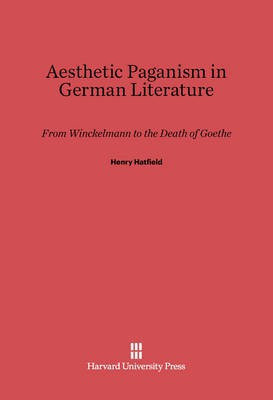 Aesthetic Paganism in German Literature(English, Electronic book text, Hatfield Henry)