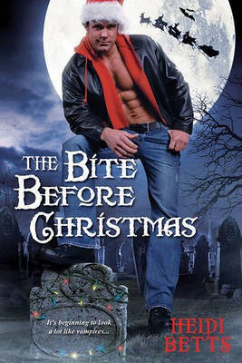 The Bite Before Christmas(English, Electronic book text, Betts Heidi)