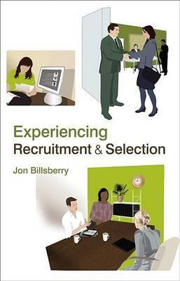 Experiencing Recruitment and Selection(English, Electronic book text, Billsberry Jon)