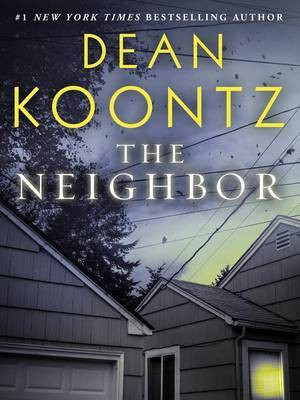 The Neighbor (Short Story)(English, Electronic book text, Koontz Dean R)