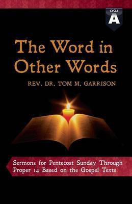 The Word in Other Words(English, Paperback, Garrison Tom)
