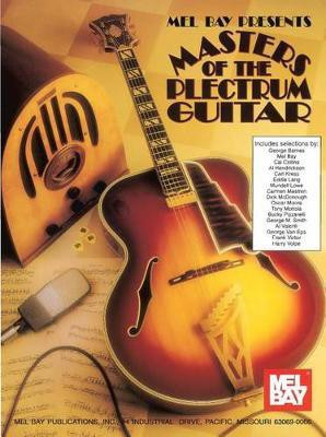 Masters Of The Plectrum Guitar  - A Commonsense Framework for Managing the Client Relationship(English, Book, William Bay)