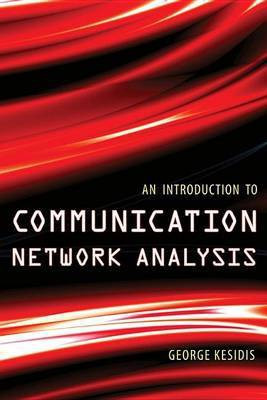 An Introduction to Communication Network Analysis(English, Electronic book text, Kesidis George)