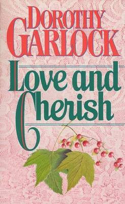 Love and Cherish(English, Electronic book text, Garlock Dorothy)