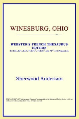 Winesburg, Ohio (Webster's French Thesaurus Edition)(English, Paperback, Icon Reference)