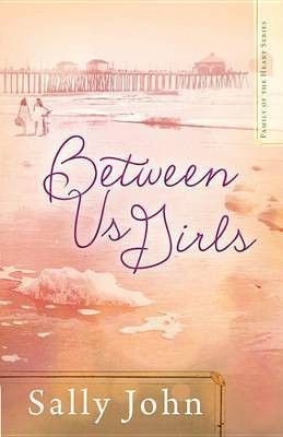 Between Us Girls(English, Electronic book text, John Sally)