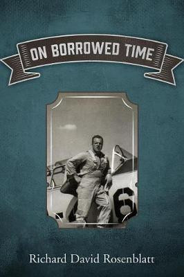 On Borrowed Time(English, Paperback, Rosenblatt Richard David)