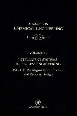 Intelligent Systems in Process Engineering, Part I(English, Electronic book text, Stephanopoulos)