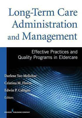 Long-Term Care Administration and Management(English, Electronic book text, Yee-Melichar Darlene Edd)
