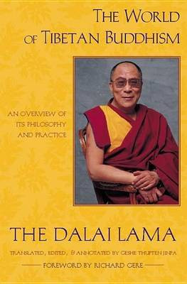 The World of Tibetan Buddhism(English, Electronic book text, Dalai Lama His Holiness the)