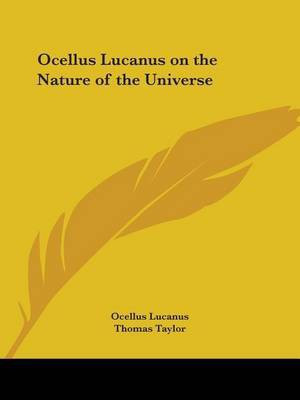 Ocellus Lucanus on the Nature of the Universe (1831)(English, Paperback, unknown)