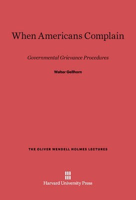 When Americans Complain(English, Electronic book text, Gellhorn Walter)