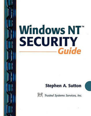 Windows NT Security Guide(English, Paperback, Sutton Stephen A.)