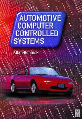 Automotive Computer Controlled Systems(English, Electronic book text, Bonnick Allan)