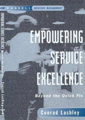 Empowering Service Excellence(English, Paperback, Lashley Conrad)