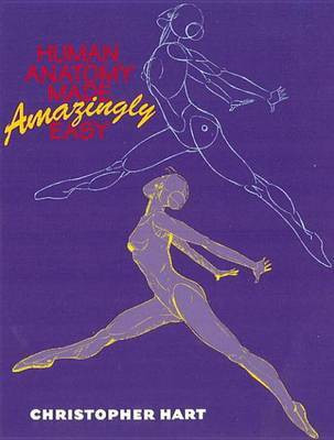 Human Anatomy Made Amazingly Easy(English, Electronic book text, Dr Hart Christopher)