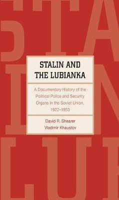 Stalin and the Lubianka(English, Electronic book text, Shearer David R)