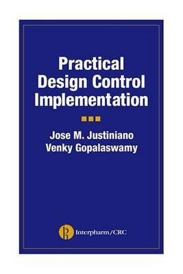 Practical Design Control Implementation for Medical Devices(English, Electronic book text, Justiniano Jose)