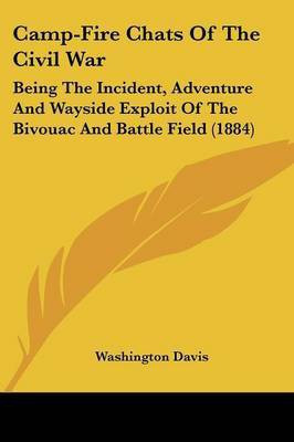 Camp-Fire Chats Of The Civil War(English, Paperback, Davis Washington)