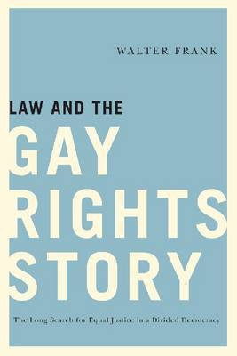 Law and the Gay Rights Story(English, Electronic book text, Frank Walter)