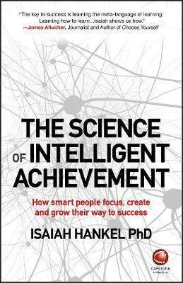 The Science of Intelligent Achievement(English, Electronic book text, Hankel Isaiah)