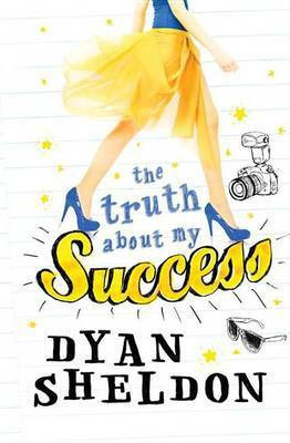 The Truth About My Success(English, Hardcover, Sheldon Dyan)
