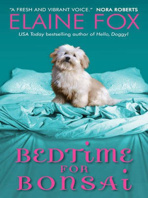 Bedtime for Bonsai(English, Electronic book text, Fox Elaine)