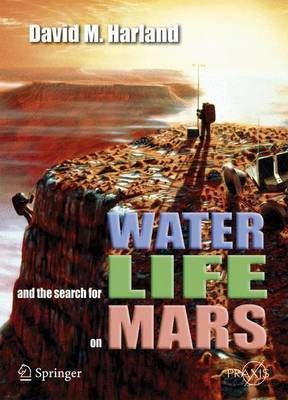 Water and the Search for Life on Mars(English, Electronic book text, Harland David M)