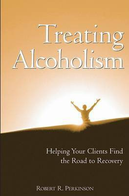 Treating Alcoholism(English, Electronic book text, Perkinson Robert R.)