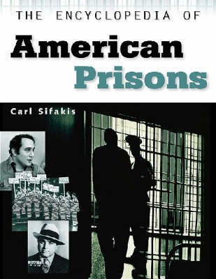 The Encyclopedia of American Prisons(English, Paperback, Sifakis Carl)