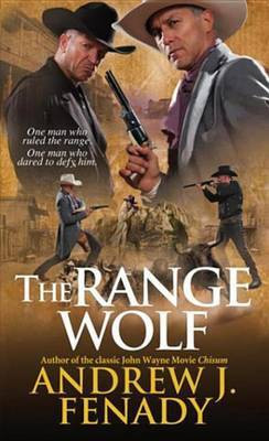 The Range Wolf(English, Electronic book text, Fenady Andrew J)