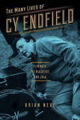 The Many Lives of Cy Endfield(English, Electronic book text, Neve Brian)